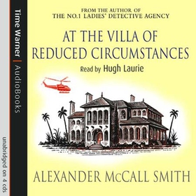 At The Villa Of Reduced Circumstances - Number 3 in series (lydbok) av Alexander McCall Smith