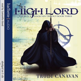 The High Lord - Book 3 of the Black Magician (lydbok) av Trudi Canavan