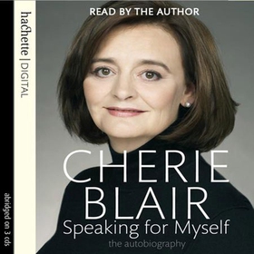 Speaking For Myself: The Autobiography (lydbok) av Cherie Blair