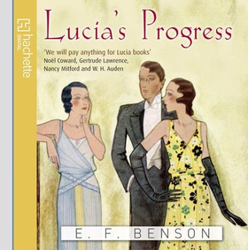 Lucia's Progress (lydbok) av E. F. Benson