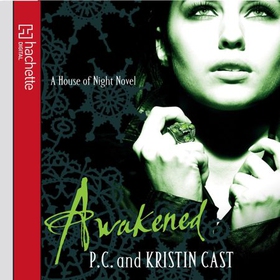 Awakened - Number 8 in series (lydbok) av Kristin Cast