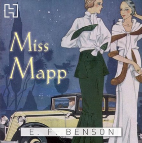 Miss Mapp (lydbok) av E. F. Benson