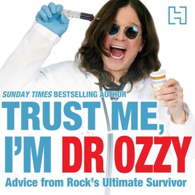 Trust Me, I'm Dr Ozzy (lydbok) av Ozzy Osbourne