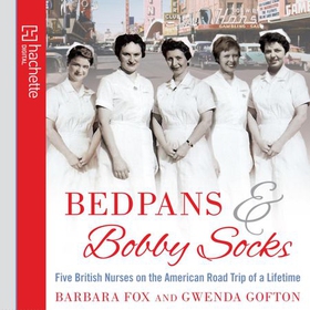 Bedpans And Bobby Socks