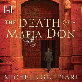 The Death Of A Mafia Don (lydbok) av Michele Giuttari