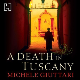 A Death In Tuscany (lydbok) av Michele Giuttari