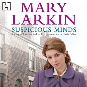 Suspicious Minds (lydbok) av Mary Larkin