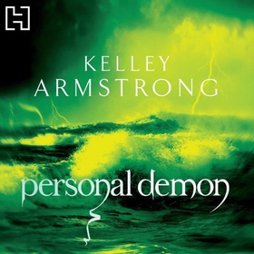Personal Demon - Book 8 in the Women of the Otherworld Series (lydbok) av Kelley Armstrong