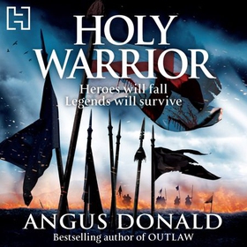 Holy Warrior (lydbok) av Angus Donald