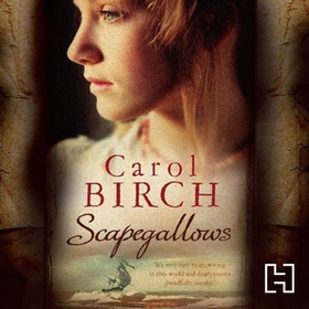 Scapegallows (lydbok) av Carol Birch
