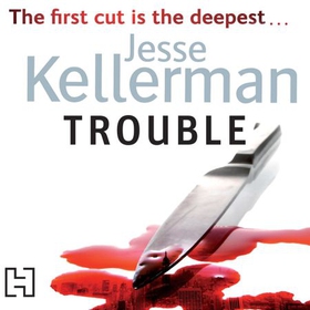 Trouble (lydbok) av Jesse Kellerman