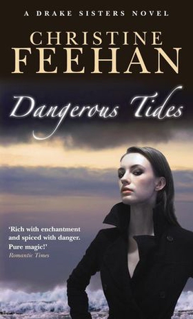 Dangerous Tides - Number 4 in series (ebok) av Christine Feehan