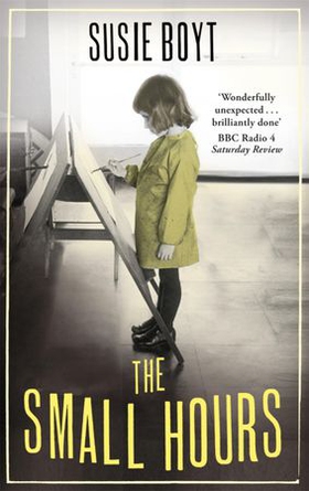 The Small Hours (ebok) av Susie Boyt