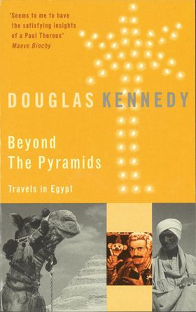 Beyond The Pyramids - Travels in Egypt (ebok) av Douglas Kennedy