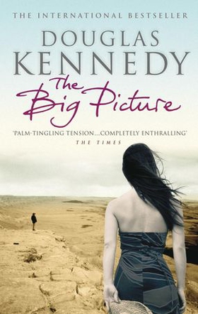 The Big Picture - 'Enthralling' The Times (ebok) av Douglas Kennedy
