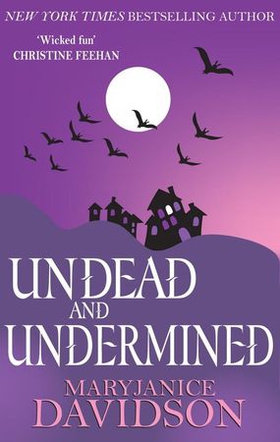Undead and Undermined - Number 10 in series (ebok) av MaryJanice Davidson