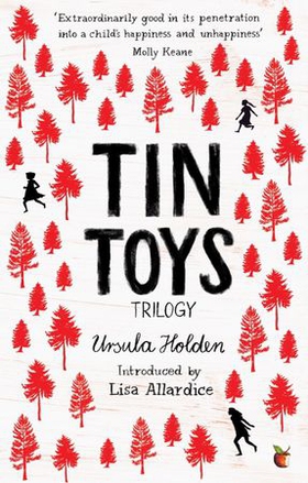 Tin Toys Trilogy - A Virago Modern Classic (ebok) av Ursula Holden