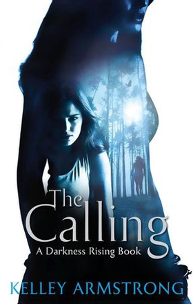 The Calling - Number 2 in series (ebok) av Kelley Armstrong