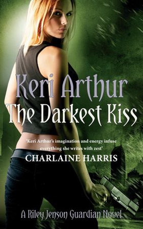 The Darkest Kiss - Number 6 in series (ebok) av Keri Arthur