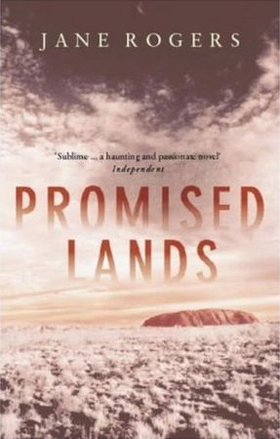 Promised Lands (ebok) av Jane Rogers