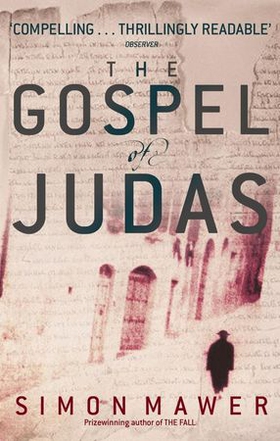 The Gospel Of Judas (ebok) av Simon Mawer