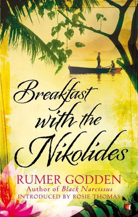 Breakfast with the Nikolides - A Virago Modern Classic (ebok) av Rumer Godden