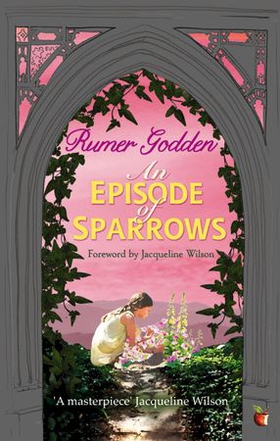 An Episode of Sparrows - A Virago Modern Classic (ebok) av Rumer Godden