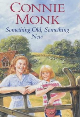 Something Old Something New (lydbok) av Connie Monk