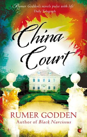 China Court - A Virago Modern Classic (ebok) av Rumer Godden
