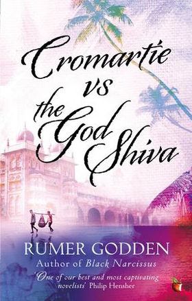 Cromartie vs The God Shiva - A Virago Modern Classic (ebok) av Rumer Godden