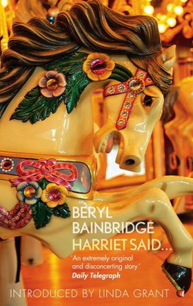 Harriet Said... - A Virago Modern Classic (ebok) av Beryl Bainbridge