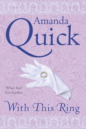 With This Ring - the bestselling Historical Regency romance (ebok) av Amanda Quick