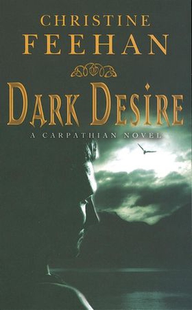 Dark Desire - Number 2 in series (ebok) av Christine Feehan