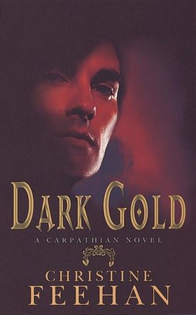 Dark Gold - Number 3 in series (ebok) av Christine Feehan