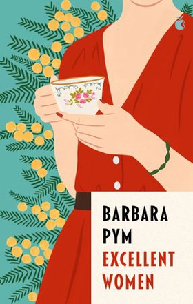 Excellent Women (ebok) av Barbara Pym