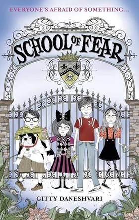 School of Fear - Book 1 (ebok) av Gitty Daneshvari