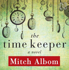 The Time Keeper (lydbok) av Mitch Albom