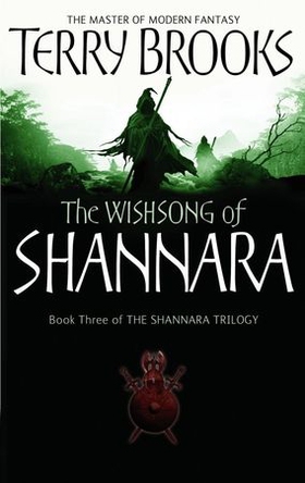 The Wishsong Of Shannara - The original Shannara Trilogy (ebok) av Terry Brooks