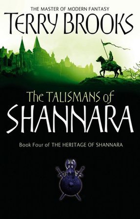 The Talismans Of Shannara - The Heritage of Shannara, book 4 (ebok) av Terry Brooks