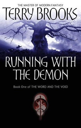Running With The Demon - The Word and the Void Series: Book One (ebok) av Terry Brooks