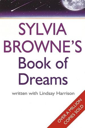 Sylvia Browne's Book Of Dreams (ebok) av Sylvia Browne