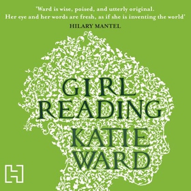 Girl Reading (lydbok) av Katie Ward