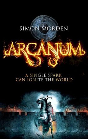Arcanum (ebok) av Simon Morden
