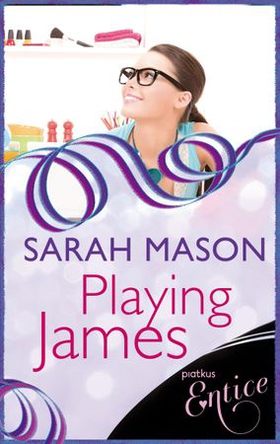 Playing James (ebok) av Sarah Mason