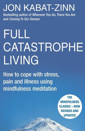 Full Catastrophe Living, Revised Edition (ebo