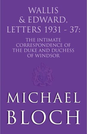 Wallis and Edward, Letters:1931-37