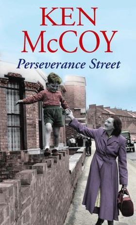 Perseverance Street (ebok) av Ken McCoy