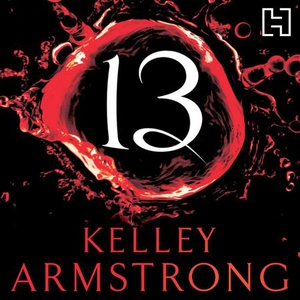 13 (lydbok) av Kelley Armstrong, Ukjent