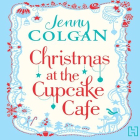 Christmas at the Cupcake Café (lydbok) av Jen