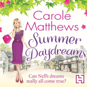 Summer Daydreams - A glorious holiday read from the Sunday Times bestseller (lydbok) av Carole Matthews